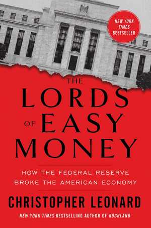 Link to Lords of Easy Money by Christopher Leonard in the Catalog